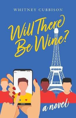 Book cover for Will There Be Wine?