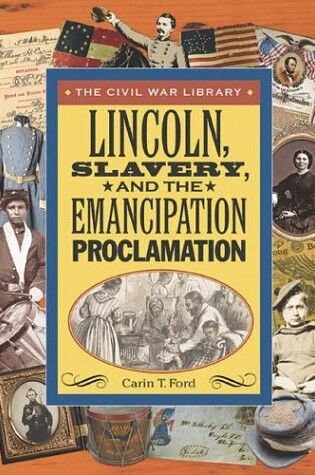 Cover of Lincoln, Slavery, and the Emancipation Proclamation