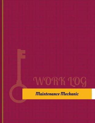 Book cover for Maintenance Mechanic Work Log