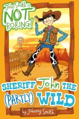 Cover of Sheriff John the (Partly) Wild