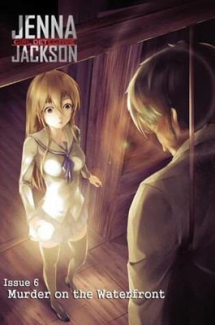 Cover of Jenna Jackson Girl Detective Issue 6