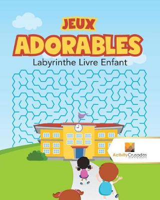 Book cover for Jeux Adorables