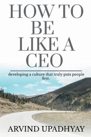 Cover of How to Be Like a CEO