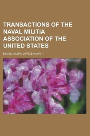 Cover of Transactions of the Naval Militia Association of the United States