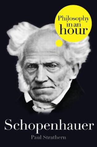 Cover of Schopenhauer: Philosophy in an Hour