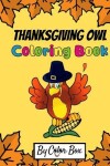 Book cover for Thanksgiving Owl Coloring Book