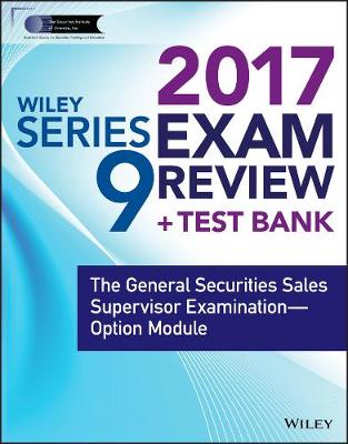 Book cover for Wiley FINRA Series 9 Exam Review 2017