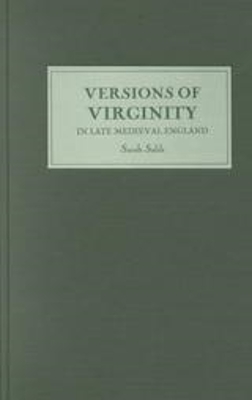 Book cover for Versions of Virginity in Late Medieval England