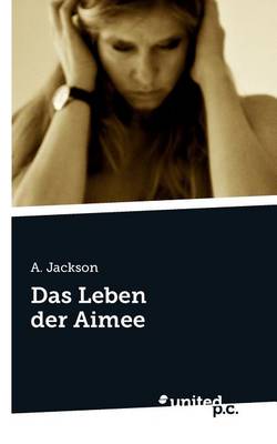 Book cover for Das Leben Der Aimee