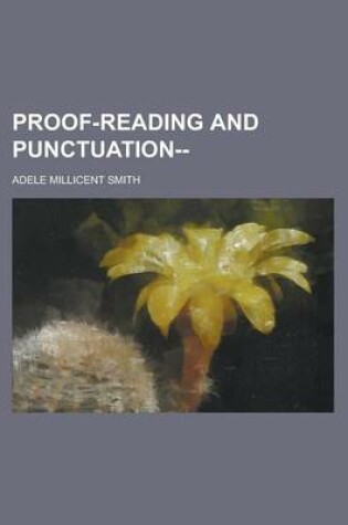 Cover of Proof-Reading and Punctuation--