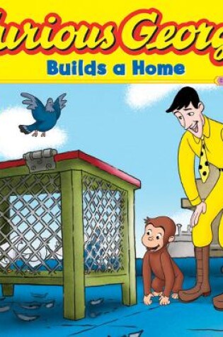 Cover of Curious George Builds a Home