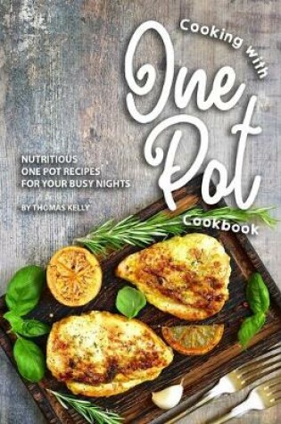 Cover of Cooking with One Pot Cookbook
