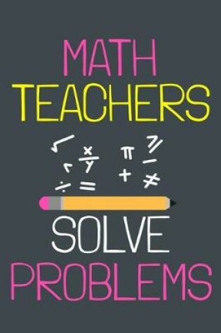 Cover of Math Teachers Solve Problem