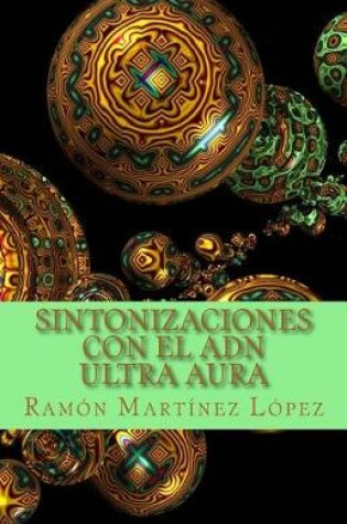 Cover of Sintonizaciones Con El Adn Ultra Aura