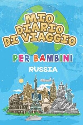 Cover of Mio Diario Di Viaggio Per Bambini Russia