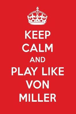 Book cover for Keep Calm and Play Like Von Miller