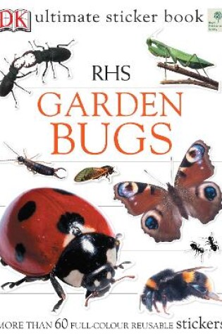 Cover of RHS Garden Bugs Ultimate Sticker Book