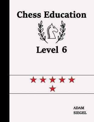 Book cover for Chess Education Level 6