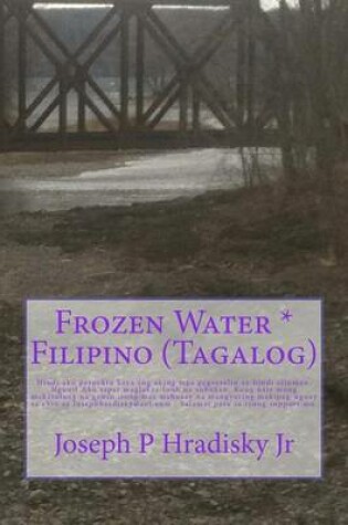 Cover of Frozen Water * Filipino (Tagalog)