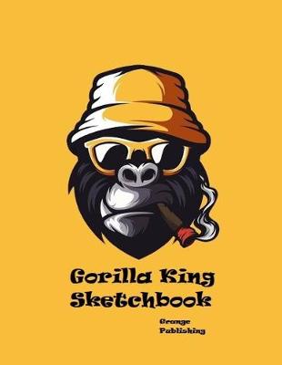Book cover for Gorilla King Sketchbook