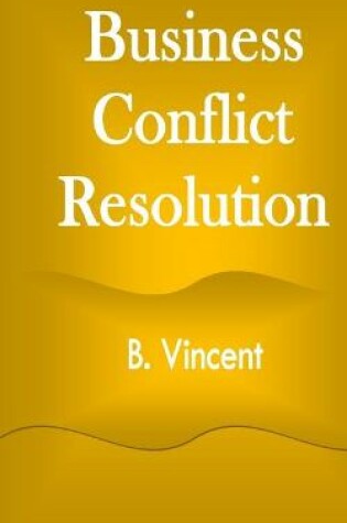 Cover of Business Conflict Resolution