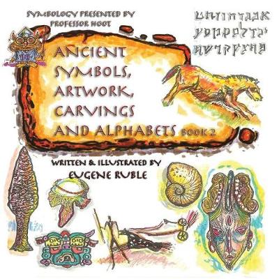 Book cover for Ancient Symbols, Artwork, Carvings and Alphabets Book 2