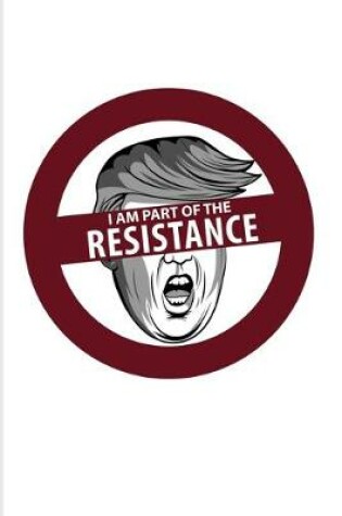 Cover of I Am Part Of The Resistance