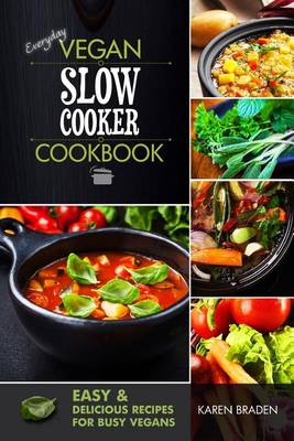 Book cover for Everyday Vegan Slow Cooker Cookbook