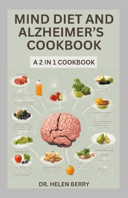 Book cover for Mind Diet and Alzheimer's Cookbook