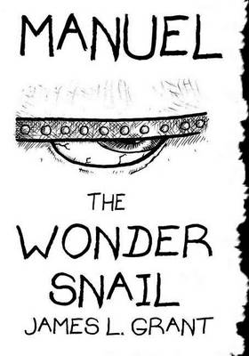 Book cover for Manuel The Wonder Snail