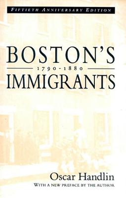 Book cover for Boston's Immigrants, 1790-1880