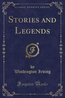 Book cover for Stories and Legends (Classic Reprint)