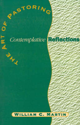 Book cover for The Art of Pastoring Contemplative Reflections