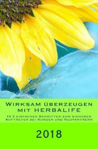 Cover of Wirksam  berzeugen mit HERBALIFE