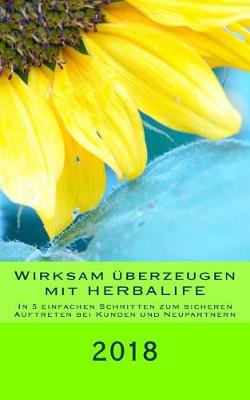 Book cover for Wirksam  berzeugen mit HERBALIFE