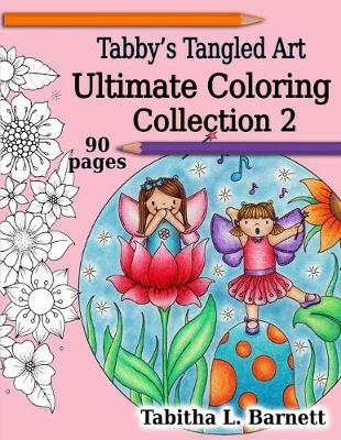 Book cover for Tabby's Tangled Art Ultimate Coloring Collection 2
