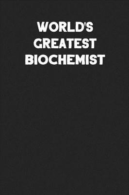 Book cover for World's Greatest Biochemist