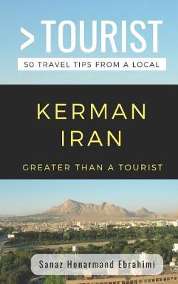 Book cover for Greater Than a Tourist- Kerman Iran