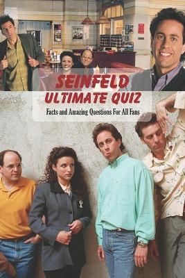 Book cover for Seinfeld Ultimate Quiz