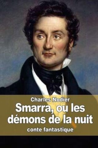 Cover of Smarra, ou les démons de la nuit