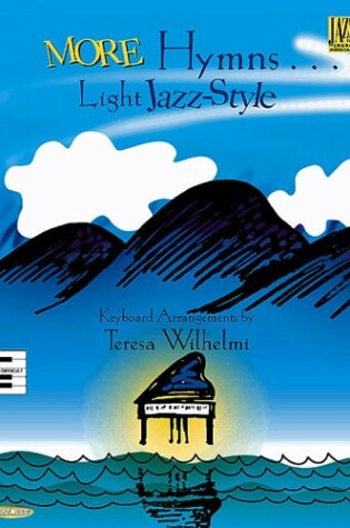 Cover of More Hymns...Light Jazz-Style