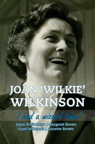 Cover of Joan 'Wilkie' Wilkinson
