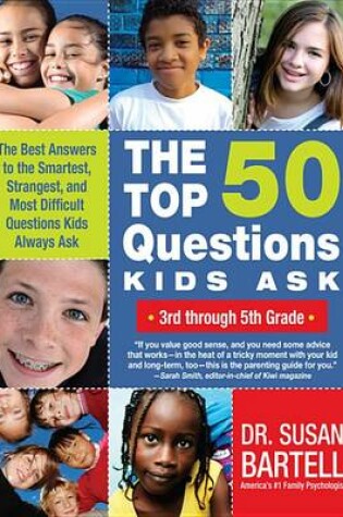 Cover of The Top 50 Questions Kids Ask, 3rd Through 5th Grade