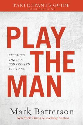 Book cover for Play the Man Participant's Guide