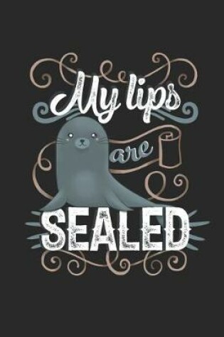 Cover of My Lips Are Sealed