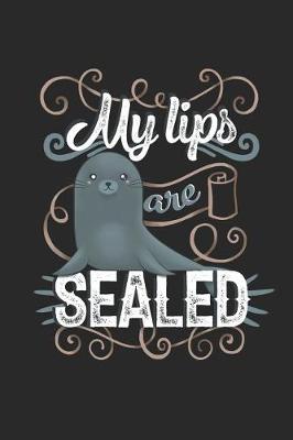 Book cover for My Lips Are Sealed