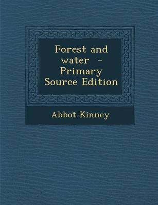 Book cover for Forest and Water - Primary Source Edition