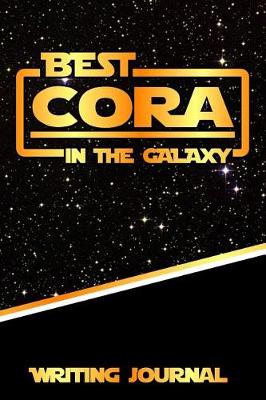 Book cover for Best Cora in the Galaxy Writing Journal