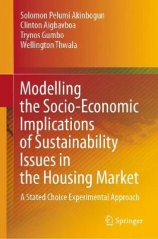 Cover of Modelling the Socio-Economic Implications of Sustainability Issues in the Housing Market