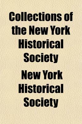 Book cover for Collections of the New York Historical Society (Volume 7)